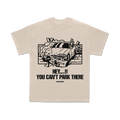 Hey….!! You Can’t Park There – Shirt