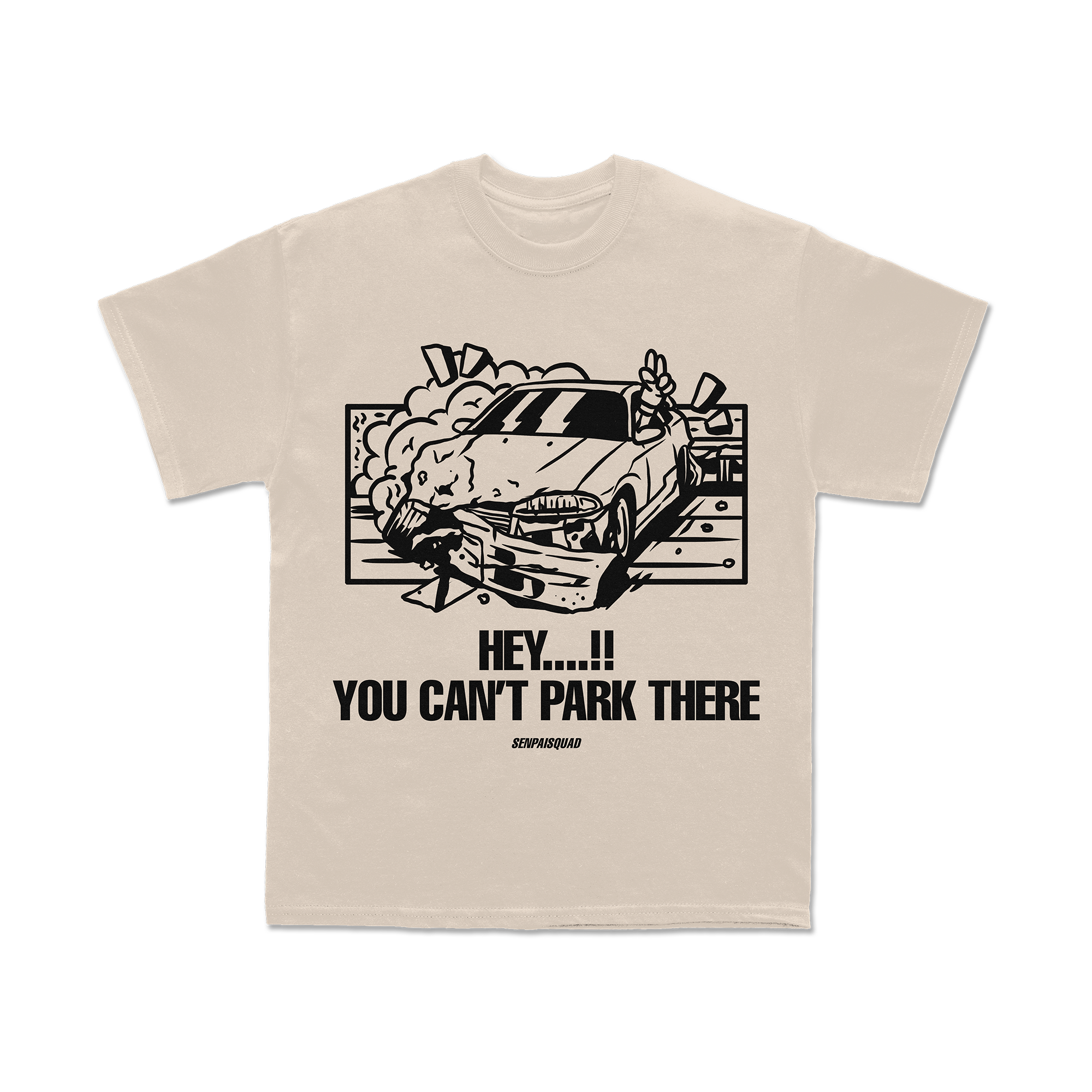 Hey….!! You Can’t Park There – Shirt