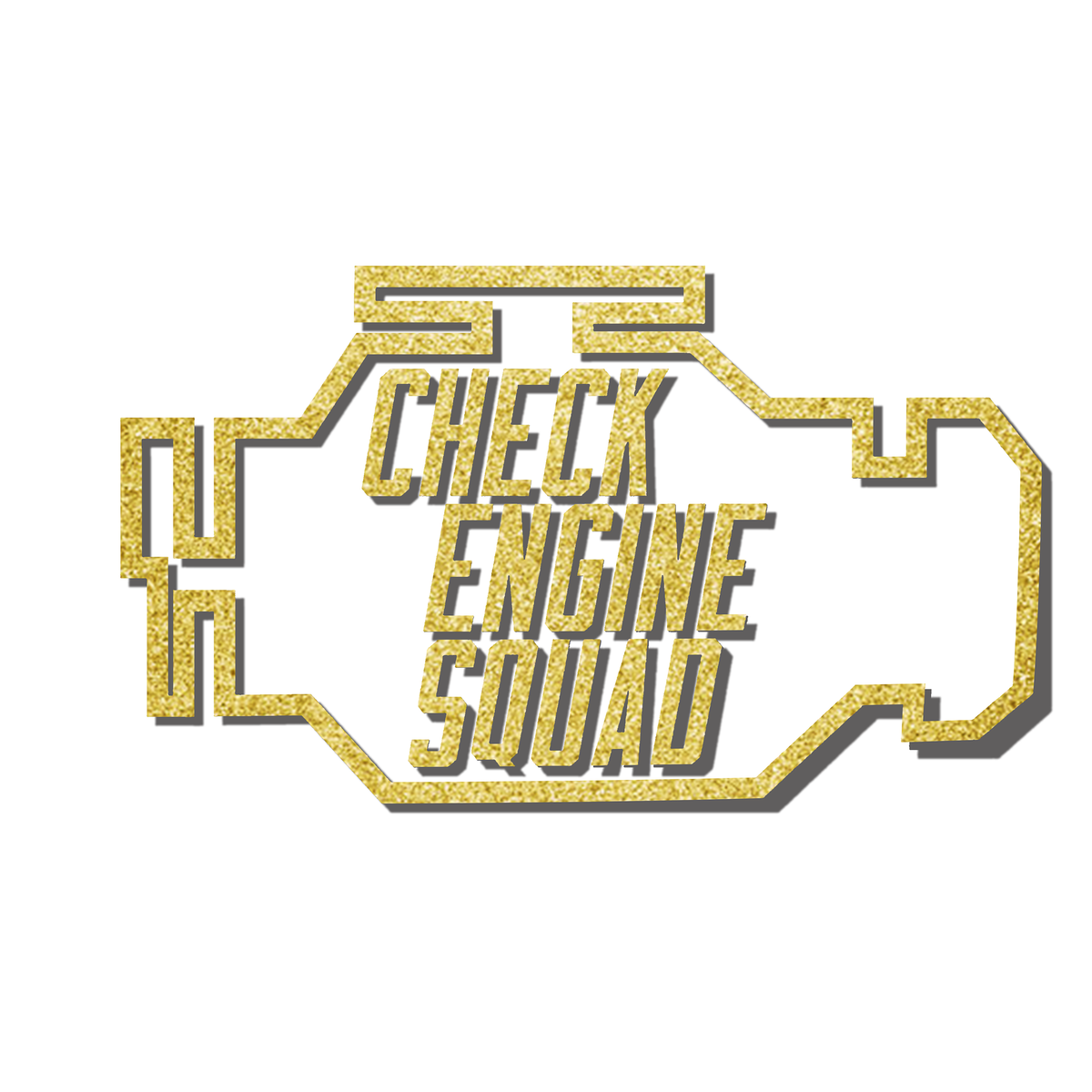 Check Engine Squad Diecut Glitter Gold – Senpai Squad
